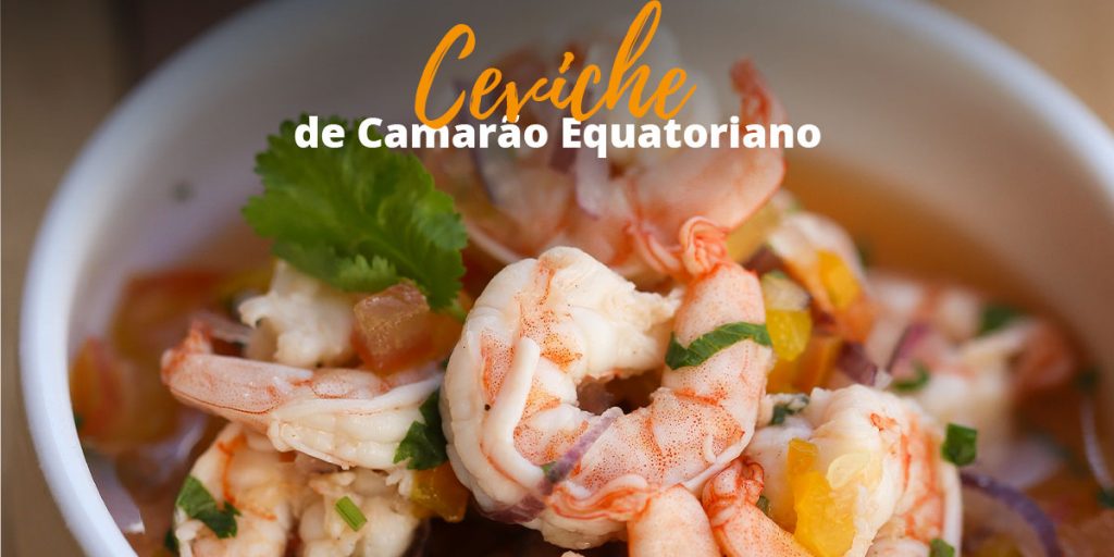 Ceviche de Camarão Equatoriano