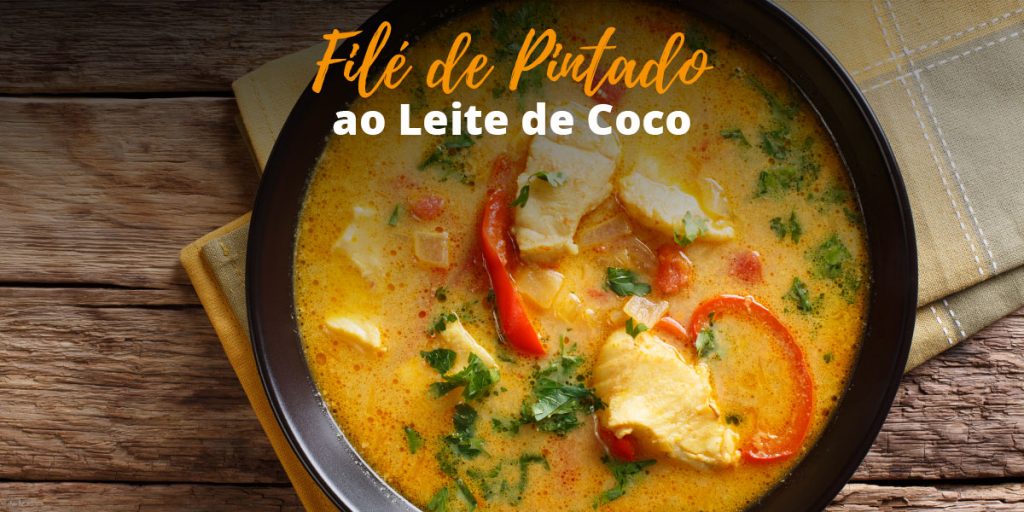 Filé de Pintado ao Leite de Coco
